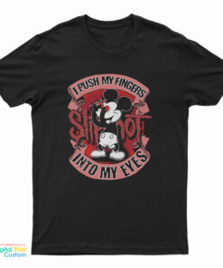 Slipknot I Push My Fingers Into My Eyes Mickey Mouse T-Shirt