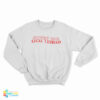 Support Your Local Lesbian Sweatshirt