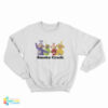 Teletubbies Smoke Crack Sweatshirt