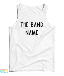 The Band Name Tank Top