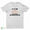This Is My Girlfriend Don't Touch Him T-Shirt