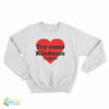 Try Some Kindness Asshole Sweatshirt