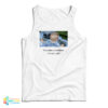 Your Baby Is Worthless If It Isn't A DJ Tank Top