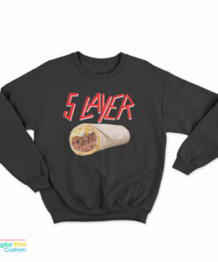 5 Layer Burrito Slayer Parody Logo Sweatshirt