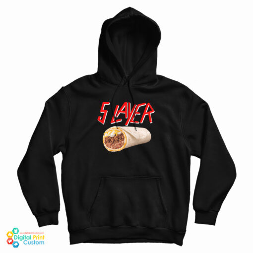5 Layer Burrito Slayer Parody Logo Hoodie