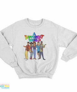 A Different World Characters Sweatshirt