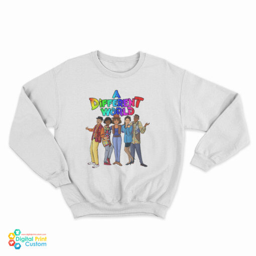 A Different World Characters Sweatshirt
