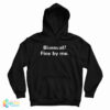 Bisexual Fine By Me Hoodie