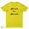 Bitch For Mitch T-Shirt