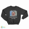 Capt Lancaster May The Mars Mission Live On Sweatshirt