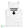 Choking Hazard Tank Top