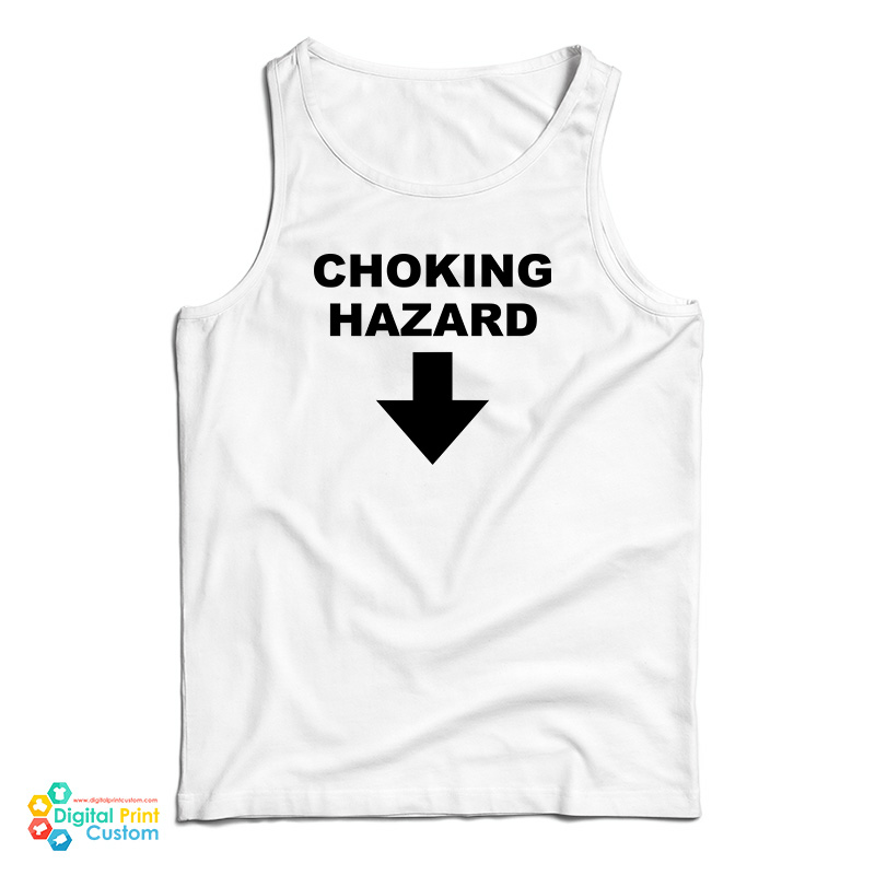 Choking Hazard Tank Top