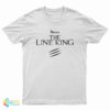 Drugs The Line King T-Shirt