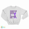 Dubstep Weed And Jacking Off Sweatshirt