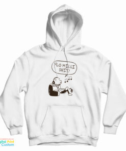 Flo Milli Shit Hoodie