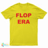 Flop Era T-Shirt