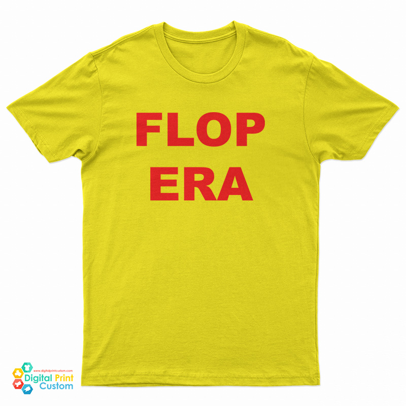 Flop Era T-Shirt
