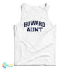 Howard Aunt Tank Top