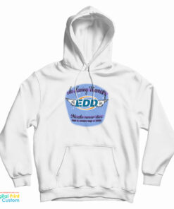 In Loving Memory Edd Hustle Never Die Hoodie