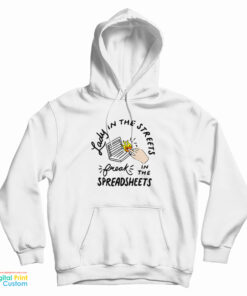 Lady In The Streets Freak In The Spreadsheets Hoodie