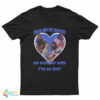 Mitch and Sarah These Are My Parents Meme T-Shirt