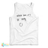 Never Give Up Be Happy Tank Top