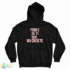 Pobre De Ti Que No Creiste Hoodie