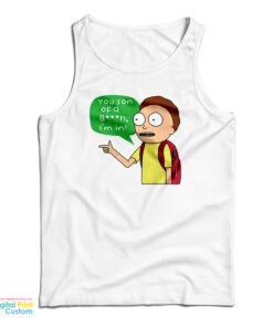 Rick And Morty You Son Of A Bitch I’m In Tank Top