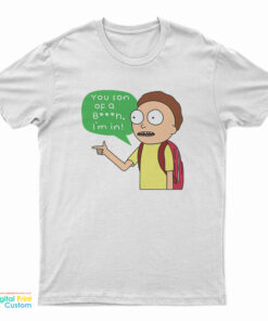 Rick And Morty You Son Of A Bitch I’m In T-Shirt