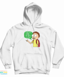 Rick And Morty You Son Of A Bitch I’m In Hoodie