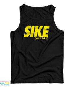 Rodrick Heffley Sike Don't Do It Tank Top