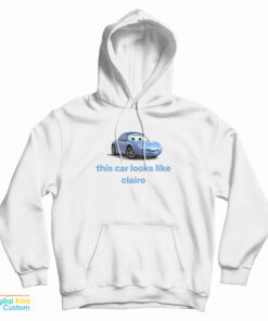 Sally Carrera This Car Looks Like Clairo Hoodie