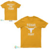 Texas Longhorns Football Texas Fight Protect The Team T-Shirt