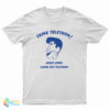 Think Telethon Jerry Lewis Labor Day Telethon T-Shirt