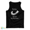 Vote We're Ruthless Tank Top