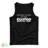 Wasted Again At The Costco Food Court Tank Top