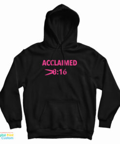 Acclaimed 8:16 Meme Hoodie