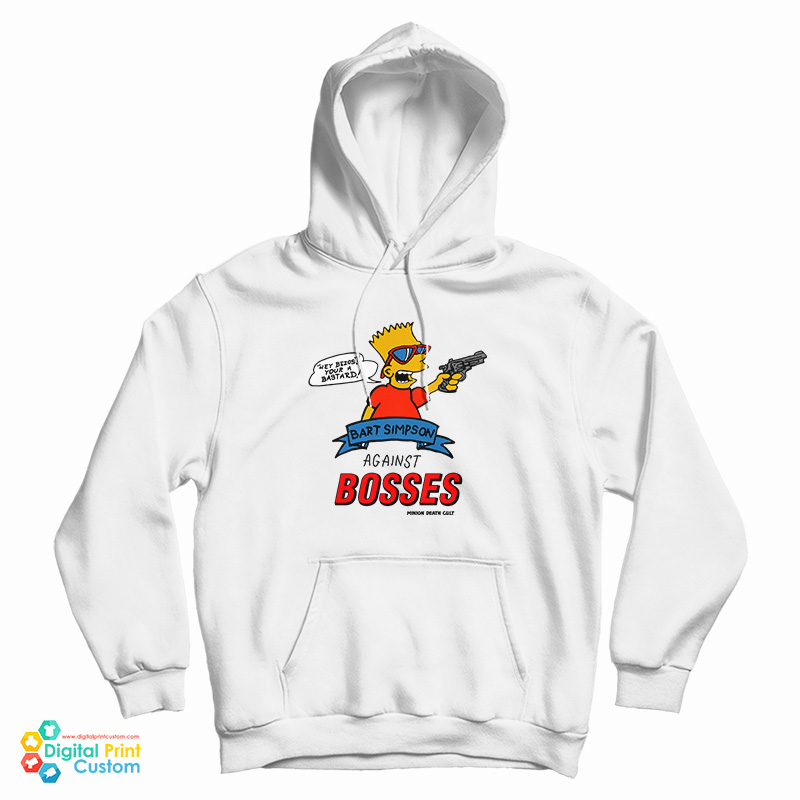 Bart Simpsons Against Bosses Hoodie