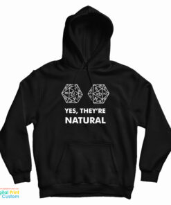 D20 Yes They're Natural Hoodie