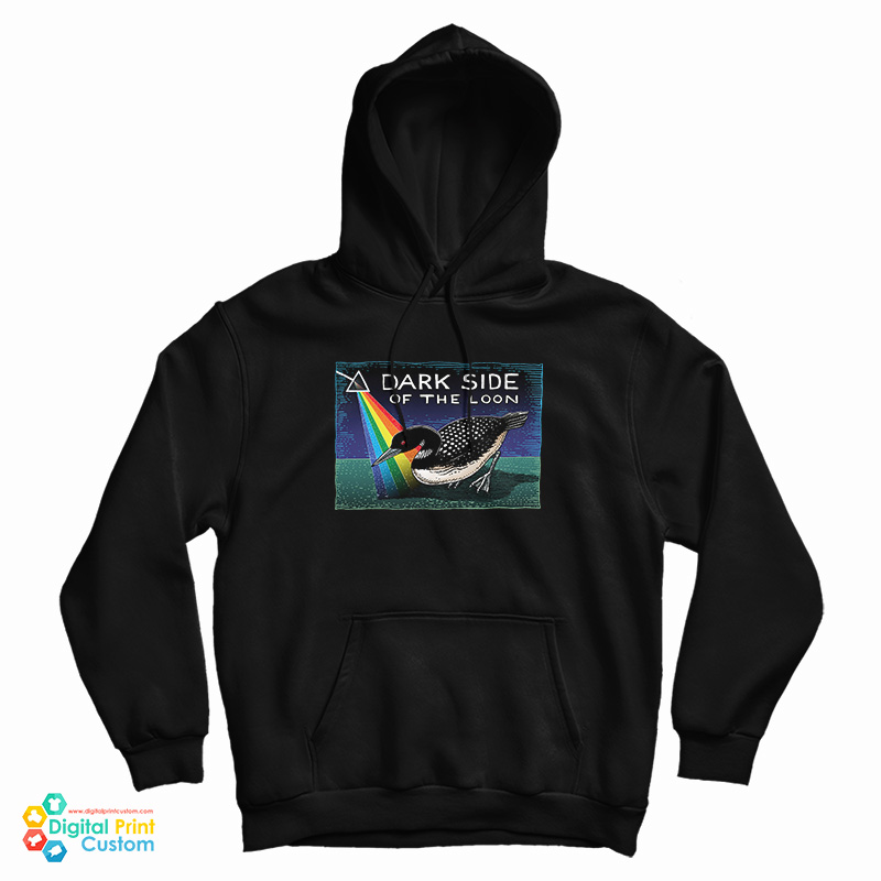 Dark Side Of The Loon Hoodie