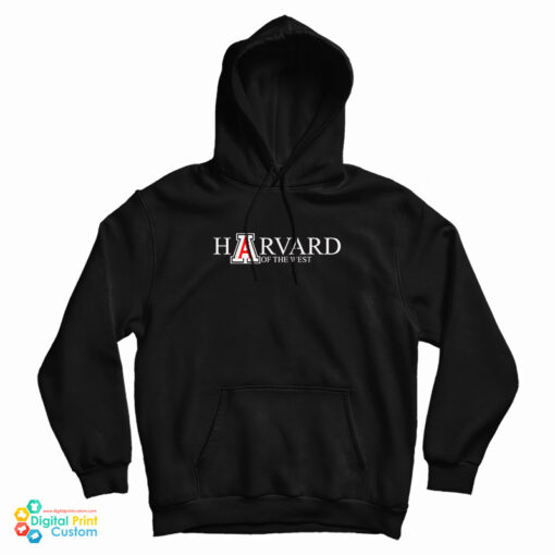 Harvard Of The West Hoodie