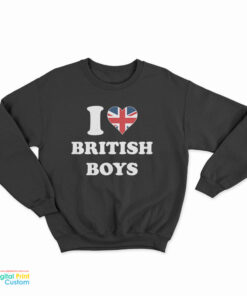 I Love British Boys UK Sweatshirt
