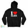 I Love My Hot Girlfriend Hoodie
