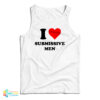 I Love Submissive Tank Top