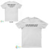 I Saw Him Right After He Got Outta Rehab John Mulaney T-Shirt