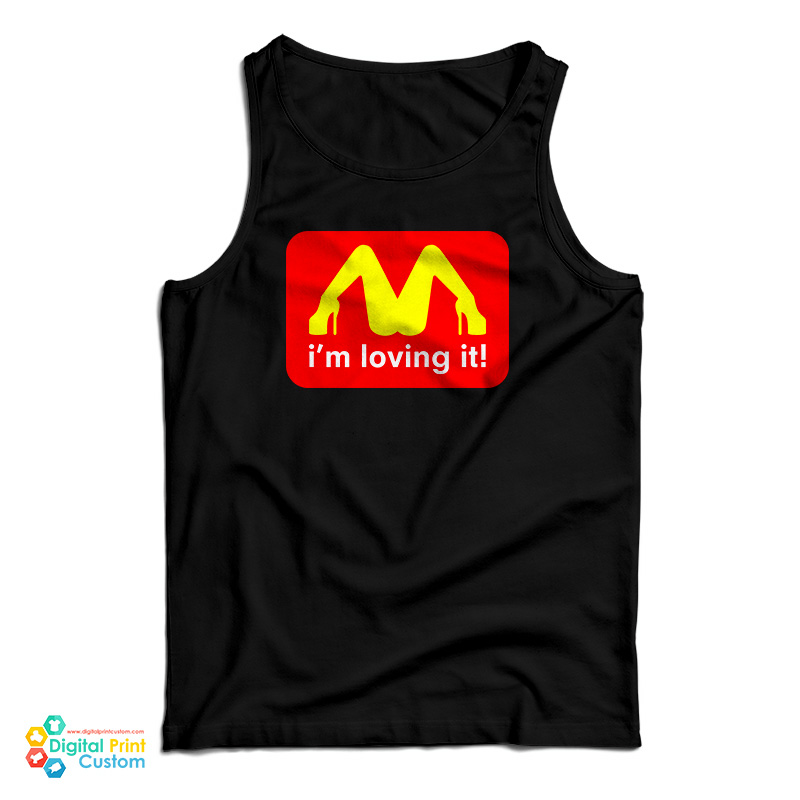 I'm Loving It Mcdonald's Parody Logo Tank Top