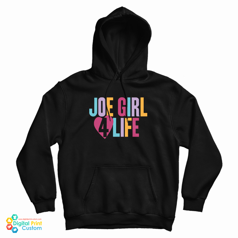 Joe Girl 4 Life Hoodie