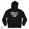 Made In Chidley Hall Hoodie