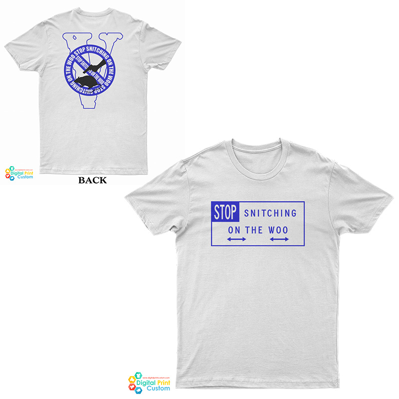 Pop Smoke Stop Snitching On The Woo T-Shirt