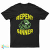 Repent Sinner T-Shirt